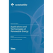 Applications and Technologies of Renewable Energy