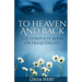 To Heaven And Back: The Complete Book On Frequencies