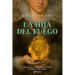 La Hija del Fuego (Novela Histórica) / Daughter of Fire (a Historical Novel)