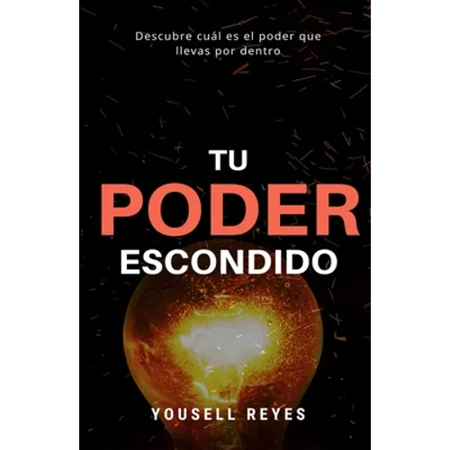 Tu Poder Escondido: Descubre cuál es el poder que llevas por dentro