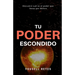 Tu Poder Escondido: Descubre cuál es el poder que llevas por dentro
