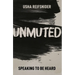 Unmuted: Speaking to Be Heard