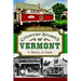 Country Stores of Vermont: A History and Guide