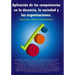 Aplicación de las competencias en la docencia, la sociedad y las organizaciones. Experiencias y reflexiones en Latinoamérica