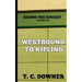Westbound to Kipling
