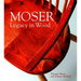 Moser: Legacy in Wood