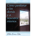 Como Perdonar A los Demas y A Nosostros Mismos = How to Forgive Yourself and Others = How to Forgive Yourself and Others