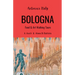 Antonia's Italy - Bologna - Food & Art Walking Tours