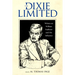Dixie Limited: Writers on William Faulkner and His Influence