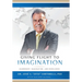 Giving Flight to Imagination: Leadership, Imagination, and Excellence
