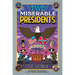 Two Miserable Presidents: The Amazing, Terrible, and Totally True Story of the Civil War
