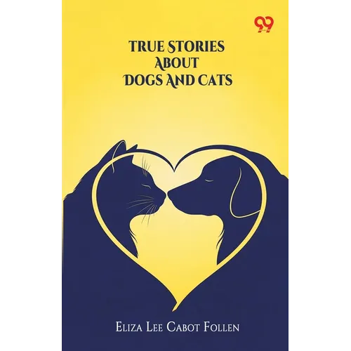 True Stories About Dogs And Cats
