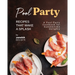 Pool Party Recipes That Make a Splash: A Pool Party Cookbook for Summertime Delights