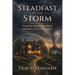 Steadfast in the Storm: Preparing Your Heart, Home, and Faith for the Days Ahead