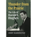 Thunder from the Prairie: The Life of Harold E. Hughes