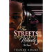 The Streets Don't Love Nobody 2