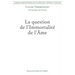 La question de l'Immortalité de l'Âme: Cahiers de métaphysique et de théologie