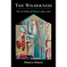 The Wilderness: New & Selected Poems, 1980-2016