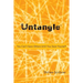 Untangle: You Can't Save Others Until You Save Yourself