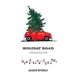 Holiday Road: A Christmas Devotional