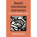 Beyond International Intervention: Politics of Improvement in Serbia