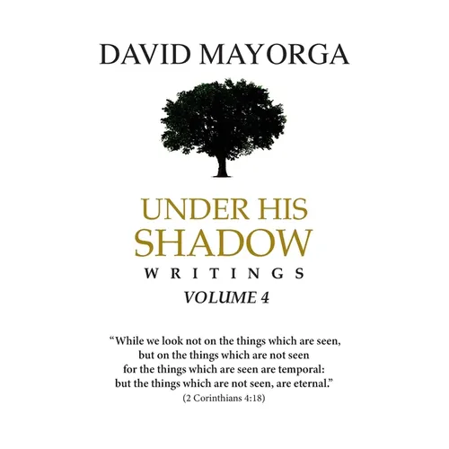 Under His Shadow Volume 4