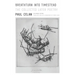 Breathturn Into Timestead: The Collected Later Poetry: A Bilingual Edition