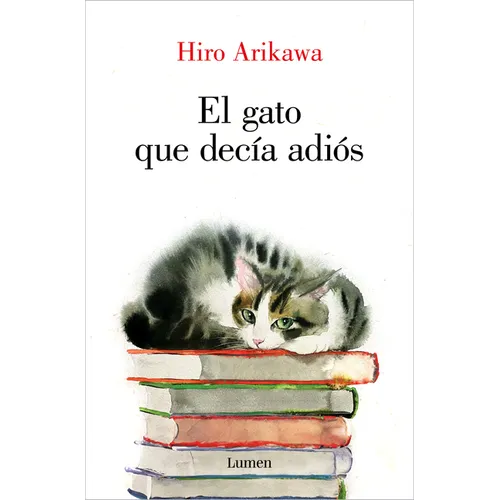 El Gato Que Decía Adiós / The Goodbye Cat