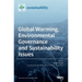 Global Warming, Environmental Governance and Sustainability Issues