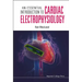 An Essential Introduction to Cardiac Electrophysiology