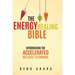 The Energy Healing Bible