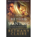 Love Beyond Wanting: A Scottish, Time Travel Romance
