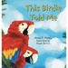 This Birdie Told Me