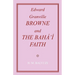 Edward Granville Browne and the Baha'i Faith