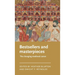 Bestsellers and Masterpieces: The Changing Medieval Canon