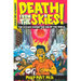 Death from the Skies!: The Science Behind the End of the World
