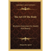 The Art Of The Body: Rhythmic Exercises For Health And Beauty