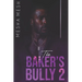 The Baker's Bully 2