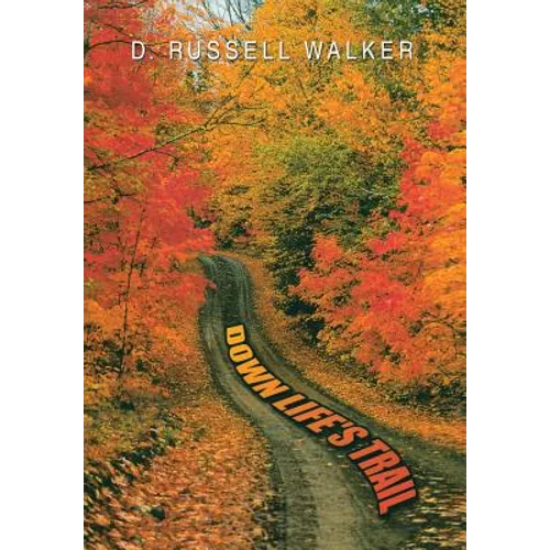 Down Life's Trail