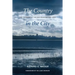 The Country in the City: The Greening of the San Francisco Bay Area