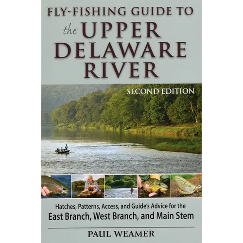 Fly-Fishing Guide to Upper Delaware River