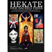 Hekate Her Sacred Fires: A Unique Collection of Essays, Prose and Artwork from around the world exploring the mysteries and sharing visions of the Tor