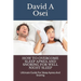 How to Overcome Sleep Apnea and Snoring for Well Night Sleep: Ultimate Guide For Sleep Apnea And Snoring