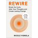 Rewire: Break the Cycle, Alter Your Thoughts and Create Lasting Change (Your Neurotoolkit for Everyday Life)