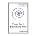 Never Not Ever Here Now: The Self Is All