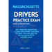 Massachusetts Drivers Practice Exam: 200+ practice questions along with expert answers to help you succeed on the Massachusetts driver's exam