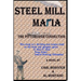 Steel Mill Mafia: The Pittsburgh Connection