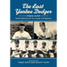 The Last Yankee Dodger: Fred Kipp from Brooklyn to LA and the Bronx