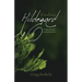 Finding Hildegard: healing through medieval wisdom