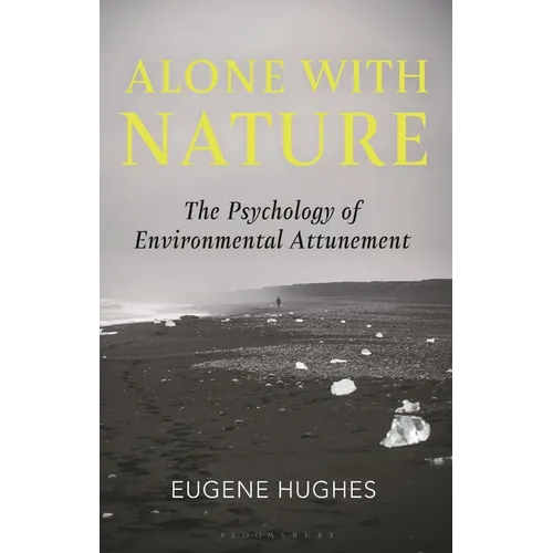 Alone with Nature: The Psychology of Environmental Attunement